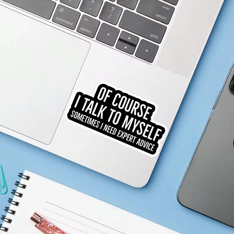 Talk to myself sticker