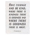 Have Courage And Be Kind (Cinderella) Handmade Paper Print