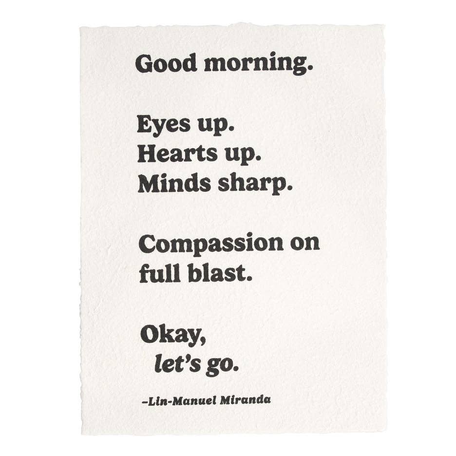 Good Morning (Lin-Manuel Miranda) Handmade Paper Print - 12"x16"