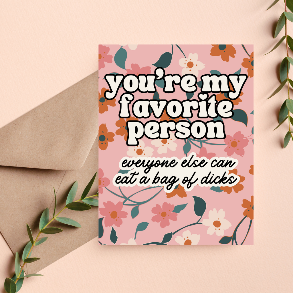 Funny Snarky Friendship Card Just Because for Best Friend