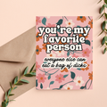 Funny Snarky Friendship Card Just Because for Best Friend