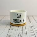 Day Drinker - Witty Succulent Pots - Ceramic and Bamboo pots