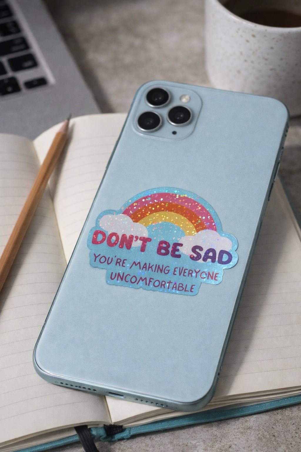 Don't Be Sad Holographic Glitter Sticker | Vinyl Decal