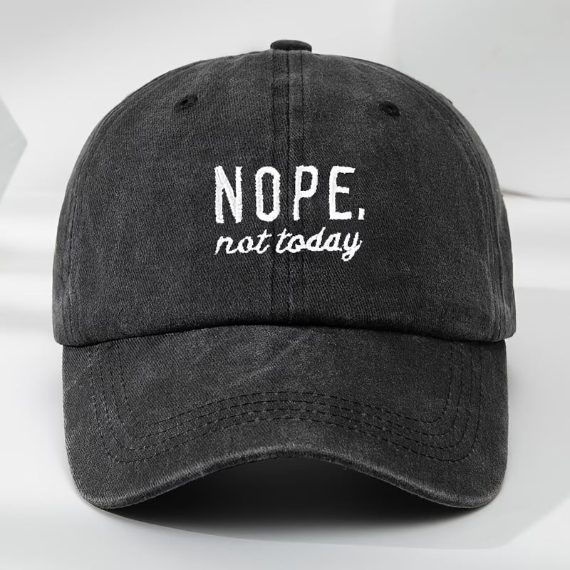 NOPE, Not Today | Women's Washed Baseball Cap | Fashionable Outdoor Retro Hat | Street Urban Style Unisex Baseball Cap | Curved Brim