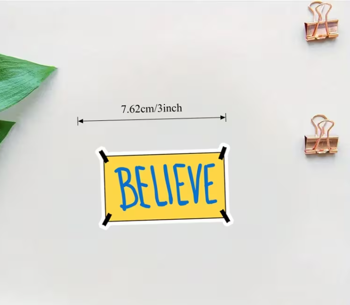 BELIEVE Sticker