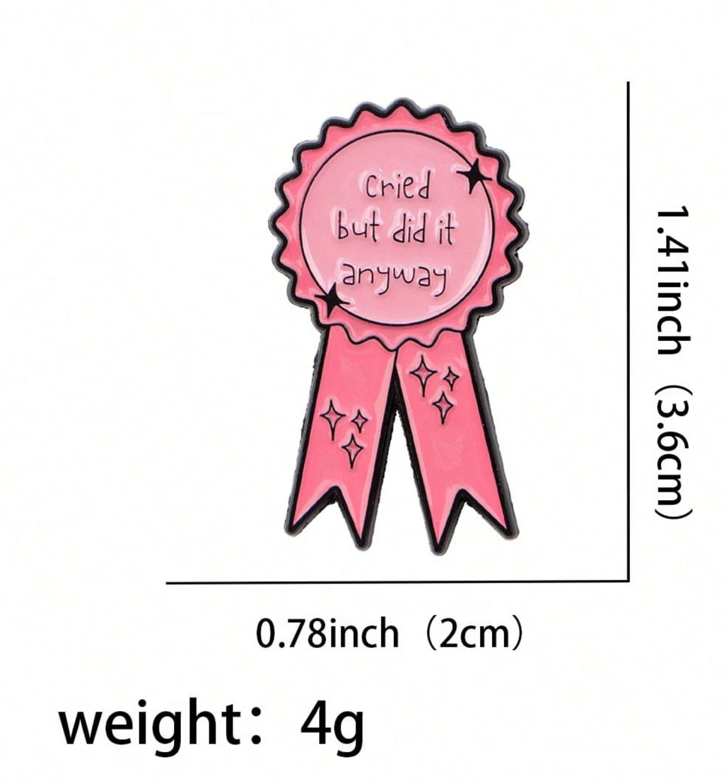 Cried But Did It Anyway Ribbon Enamel Pin | Funny Lapel Pin