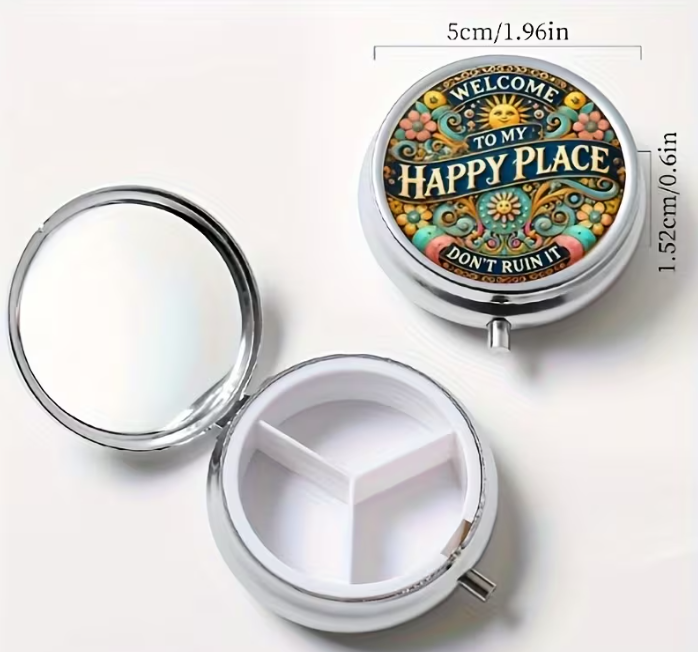 Funny Pill Case – "Welcome to My Happy Place, Don't Ruin It" Compact Pill Box – Vintage Floral Medication Organizer – Snarky Gift for Women
