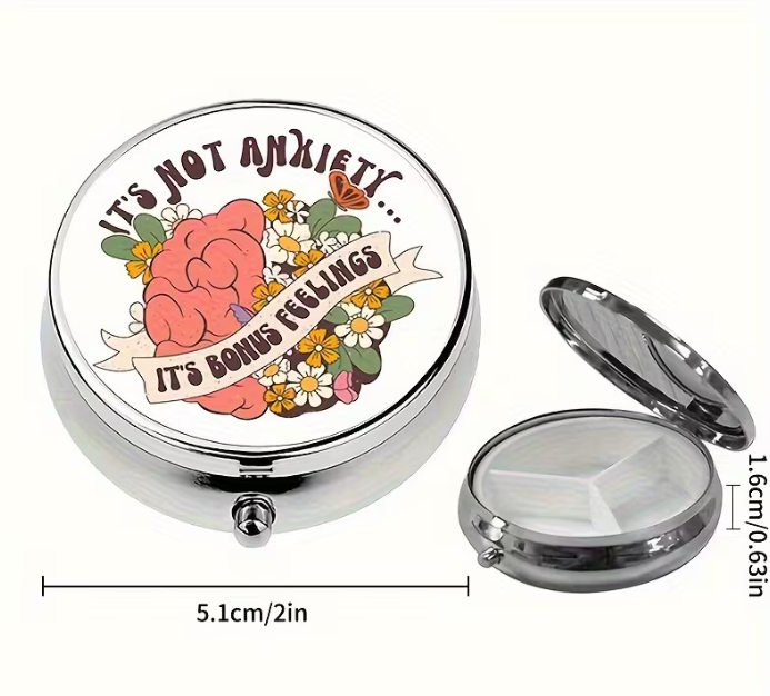 Funny Anxiety Pill Case – "It's Not Anxiety, It's Bonus Feelings" Pill Organizer – Cute Mental Health Gift – Floral Vitamin Holder for Women