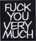Patch - Fuck You Very Much - Funny Sarcastic Slogan Punk
