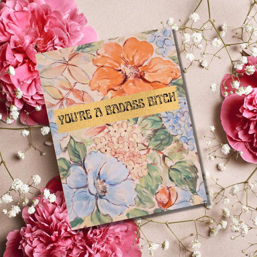 You're a Badass Bitch Card, Cute Friendship Card Cheeky