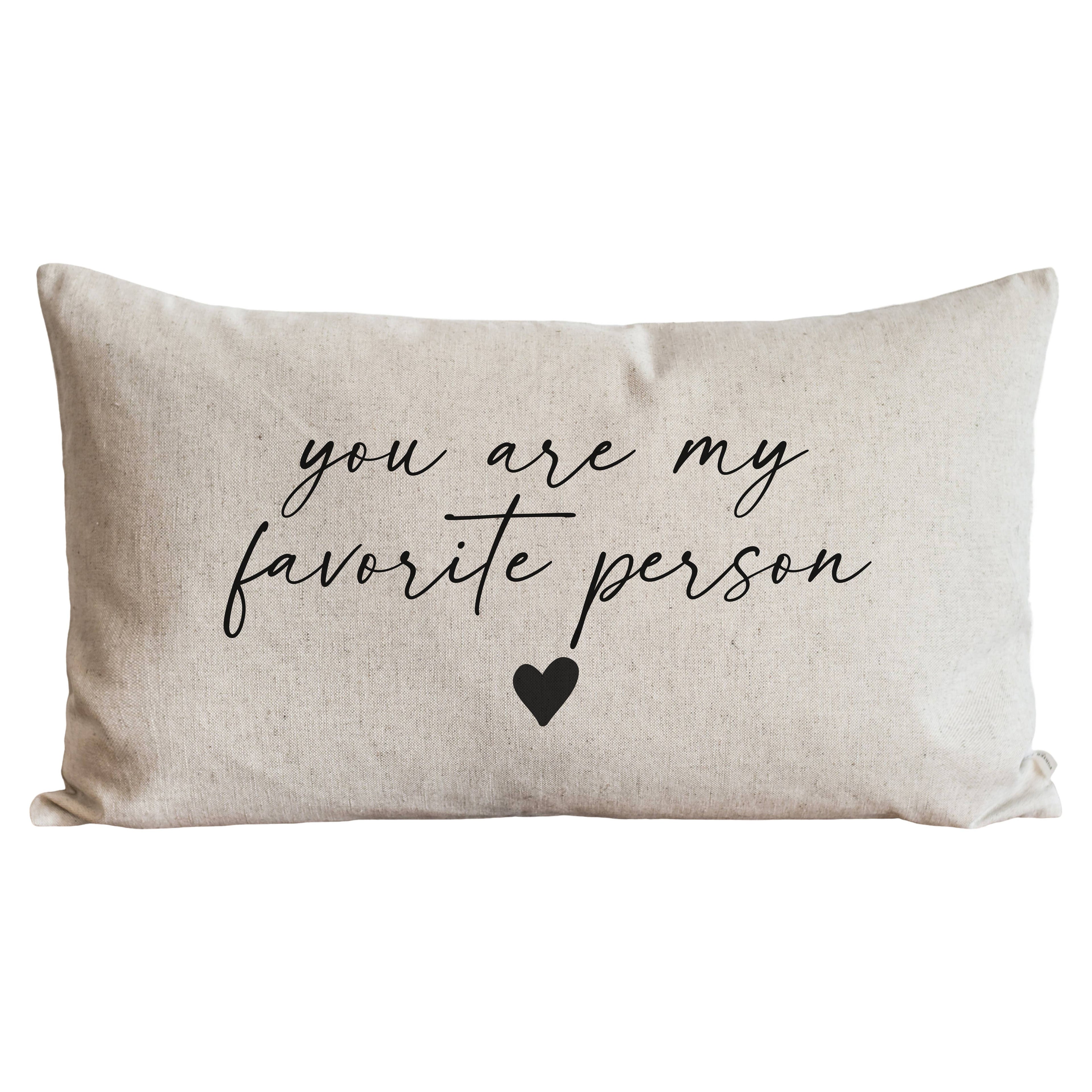 Favorite Person Pillow Cover: Natural / 16" x 26" PILLOW COVER ONLY