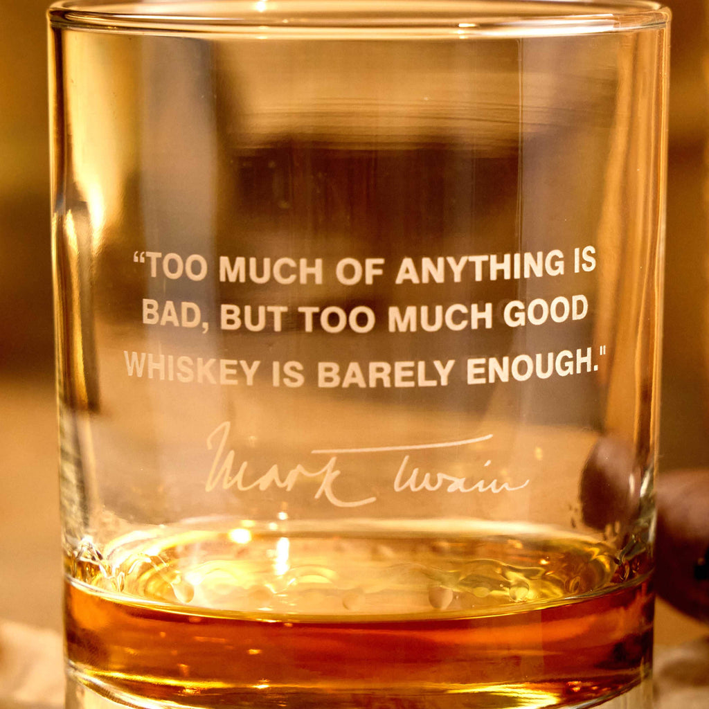 Mark Twain Whiskey Quote Glass – “Too Much”