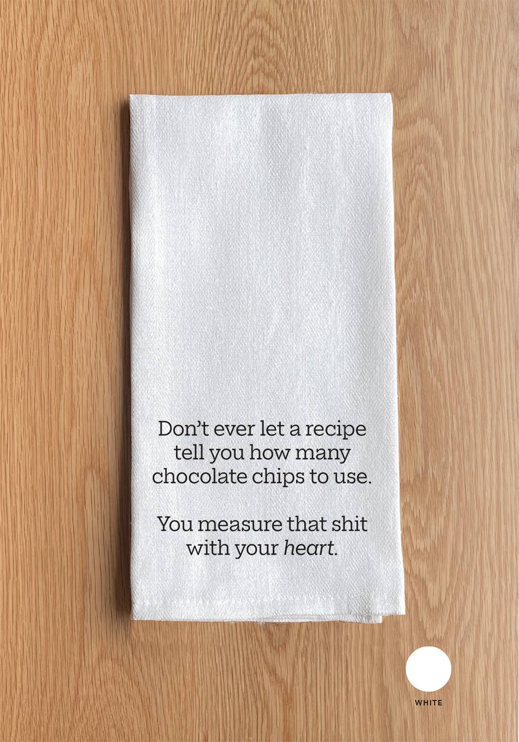 Don't ever let a recipe tell you use…. Kitchen Towel