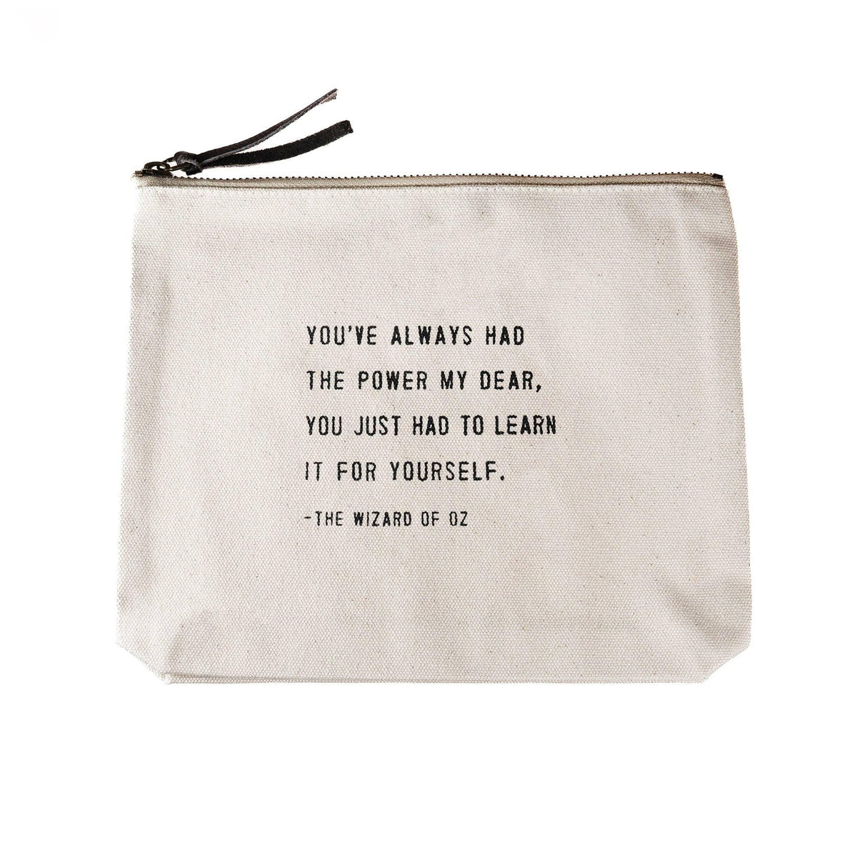 You've Always Had The Power (The Wizard of Oz) Canvas Zip Bag