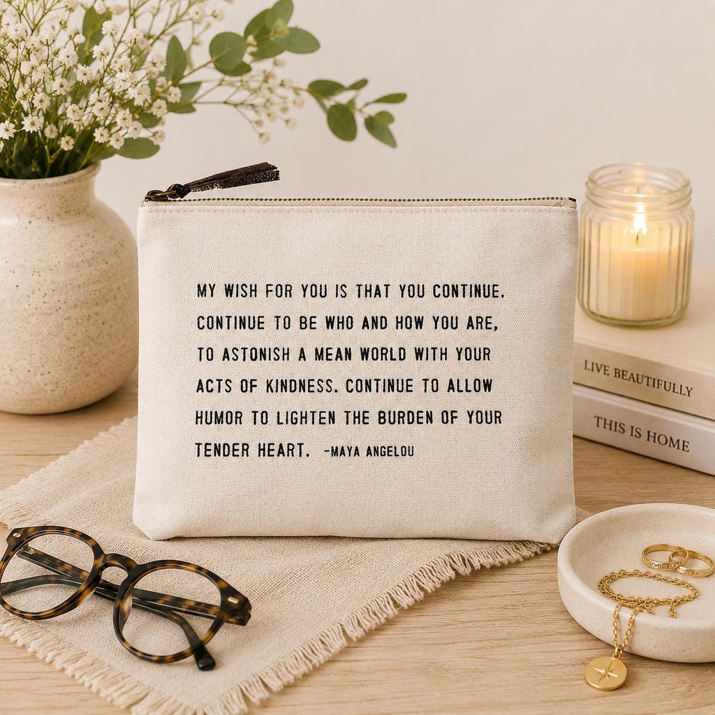 My Wish For You (Maya Angelou) Canvas Zip Bag