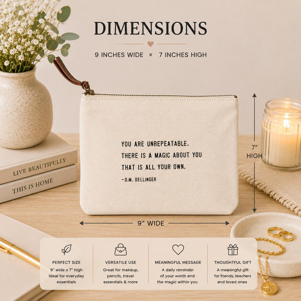 You Are Unrepeatable (D.M. Dellinger) Canvas Zip Bag 8.5"x7.5"